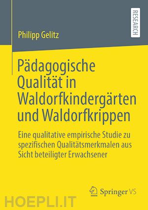 gelitz philipp - pädagogische qualität in waldorfkindergärten und waldorfkrippen