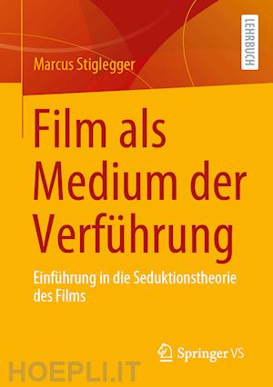 stiglegger marcus - film als medium der verführung