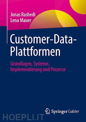 rashedi jonas; mauer lena - customer-data-plattformen