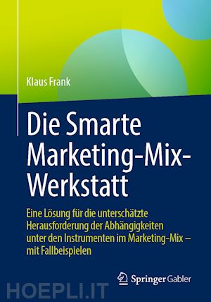frank klaus - die smarte marketing-mix-werkstatt