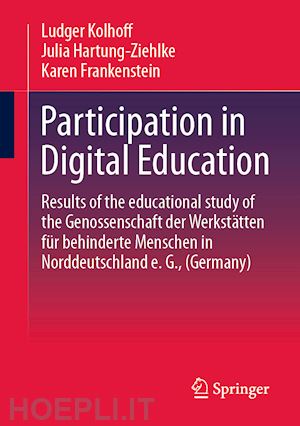 kolhoff ludger; hartung-ziehlke julia; frankenstein karen - participation in digital education