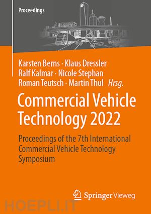 berns karsten (curatore); dressler klaus (curatore); kalmar ralf (curatore); stephan nicole (curatore); teutsch roman (curatore); thul martin (curatore) - commercial vehicle technology 2022