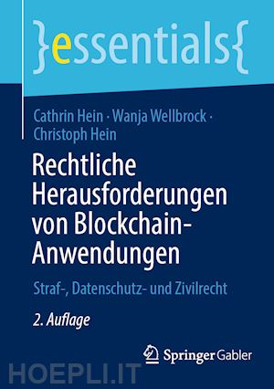 hein cathrin; wellbrock wanja; hein christoph - rechtliche herausforderungen von blockchain-anwendungen