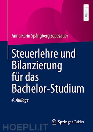 spångberg zepezauer anna karin - steuerlehre und bilanzierung für das bachelor-studium