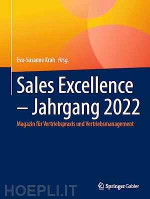 krah eva-susanne (curatore) - sales excellence – jahrgang 2022