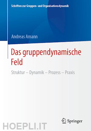 amann andreas - das gruppendynamische feld