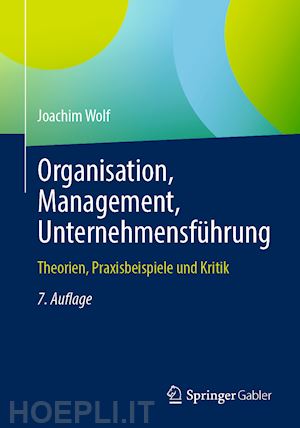wolf joachim - organisation, management, unternehmensführung