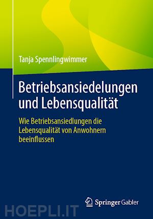 spennlingwimmer tanja - betriebsansiedelungen und lebensqualität