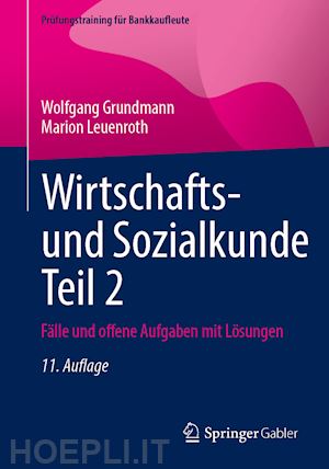 grundmann wolfgang; leuenroth marion - wirtschafts- und sozialkunde teil 2