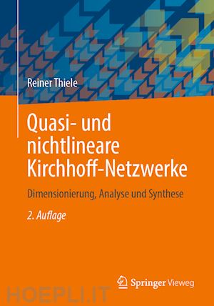 thiele reiner - quasi- und nichtlineare kirchhoff-netzwerke