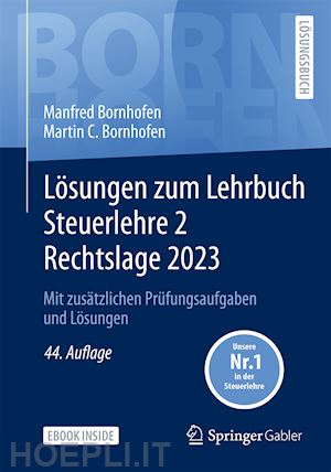 bornhofen manfred; bornhofen martin c. - lösungen zum lehrbuch steuerlehre 2 rechtslage 2023