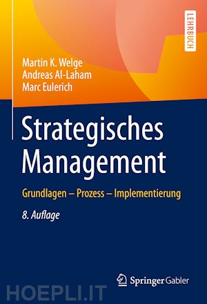 welge martin k.; al-laham andreas; eulerich marc - strategisches management