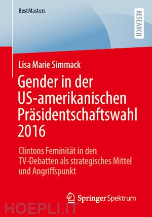 simmack lisa marie - gender in der us-amerikanischen präsidentschaftswahl 2016