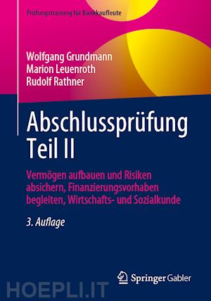 grundmann wolfgang; leuenroth marion; rathner rudolf - abschlussprüfung teil ii