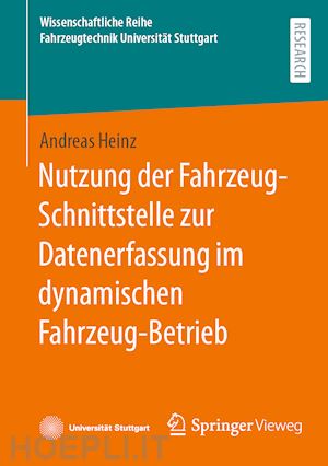 heinz andreas - nutzung der fahrzeug-schnittstelle zur datenerfassung im dynamischen fahrzeug-betrieb