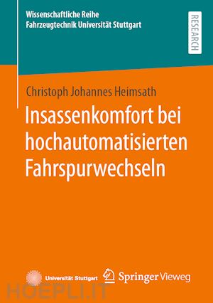 heimsath christoph johannes - insassenkomfort bei hochautomatisierten fahrspurwechseln