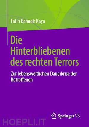 kaya fatih bahadir - die hinterbliebenen des rechten terrors