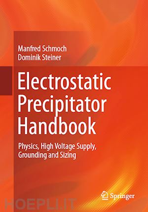 schmoch manfred; steiner dominik - electrostatic precipitator handbook