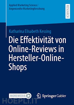 kessing katharina elisabeth - die effektivität von online-reviews in hersteller-online-shops