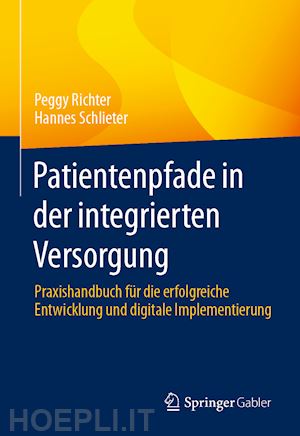 richter peggy; schlieter hannes - patientenpfade in der integrierten versorgung