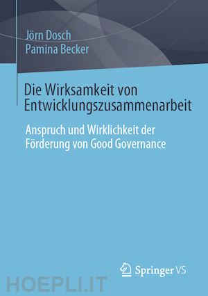 dosch jörn; becker pamina - die wirksamkeit von entwicklungszusammenarbeit