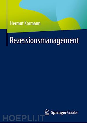 kormann hermut - rezessionsmanagement