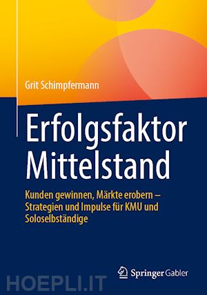 schimpfermann grit - erfolgsfaktor mittelstand