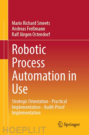 smeets mario richard; freßmann andreas; ostendorf ralf jürgen - robotic process automation in use