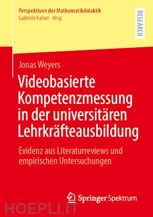 weyers jonas - videobasierte kompetenzmessung in der universitären lehrkräfteausbildung