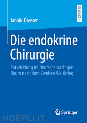 dreesen  jannik j. p. - die endokrine chirurgie