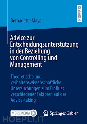 mayer bernadette - advice zur entscheidungsunterstützung in der beziehung von controlling und management