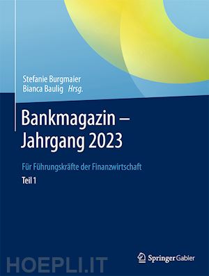 burgmaier stefanie (curatore); baulig bianca (curatore) - bankmagazin - jahrgang 2023 – teil 1