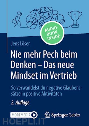 löser jens - nie mehr pech beim denken – das neue mindset im vertrieb