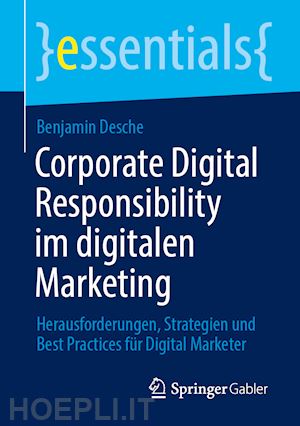 desche benjamin - corporate digital responsibility im digitalen marketing