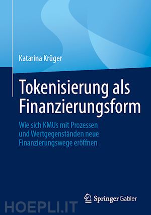 krüger katarina - tokenisierung als finanzierungsform