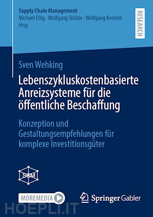 wehking sven - lebenszykluskostenbasierte anreizsysteme für die öffentliche beschaffung