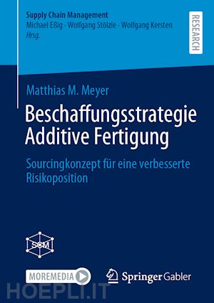 meyer matthias m. - beschaffungsstrategie additive fertigung