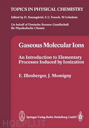 illenberger eugen; momigny jacques - gaseous molecular ions