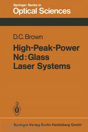 brown d. c. - high-peak-power nd: glass laser systems