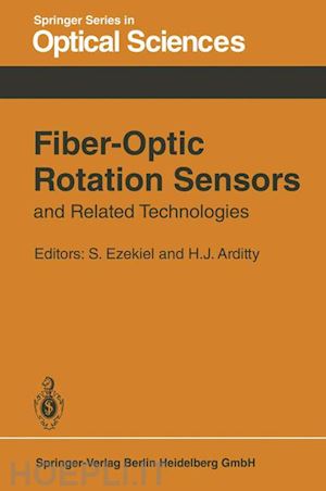 ezekiel s. (curatore); arditty h. j. (curatore) - fiber-optic rotation sensors and related technologies