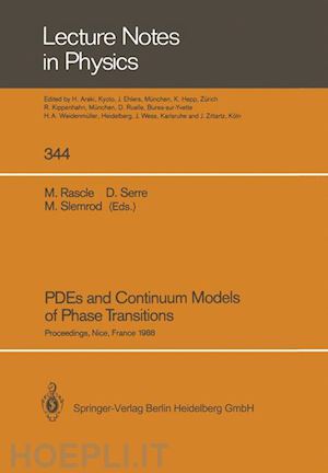 rascle michel (curatore); serre denis (curatore); slemrod marshall (curatore) - pdes and continuum models of phase transitions