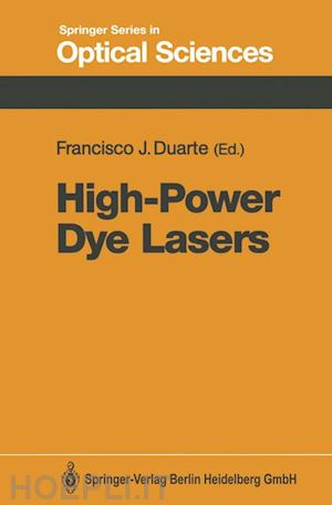duarte francisco j. (curatore) - high-power dye lasers