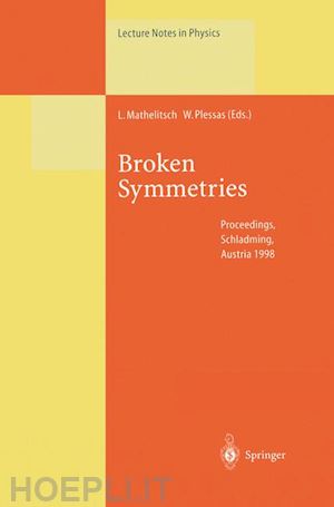 mathelitsch leopold (curatore); plessas willibald (curatore) - broken symmetries