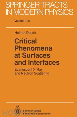 dosch helmut - critical phenomena at surfaces and interfaces