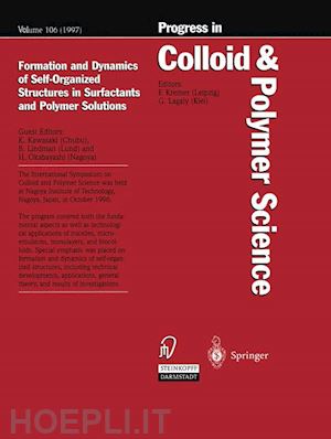  - formation and dynamics of self-organized structures in surfactants and polymer solutions