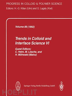  - trends in colloid and interface science vi