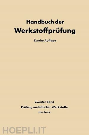 siebel e. - die prüfung der metallischen werkstoffe