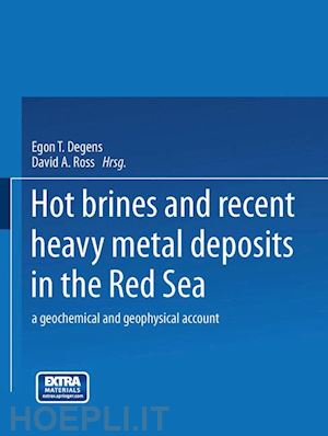 degens egon t.; ross david a. - hot brines and recent heavy metal deposits in the red sea