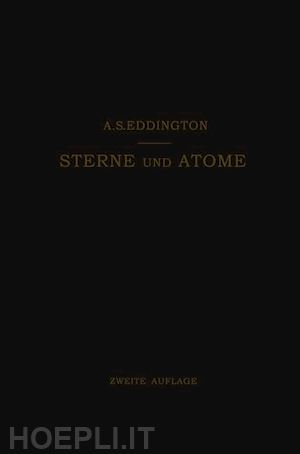 eddington arthur stanley; bollnow otto friedrich - sterne und atome