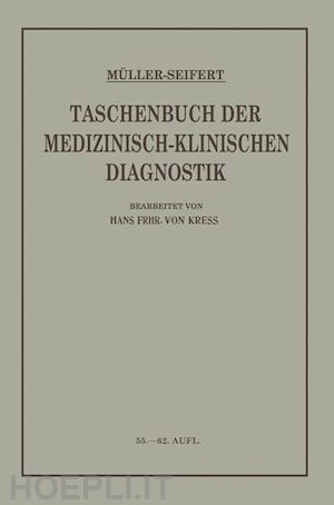 von müller friedrich; seifert otto; von kress hans frh. - taschenbuch der medizinisch klinischen diagnostik